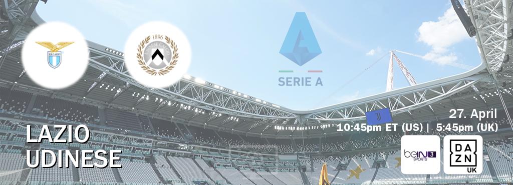 You can watch game live between Lazio and Udinese on beIN SPORTS 3(AU) and DAZN UK(UK).