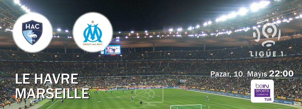 Karşılaşma Le Havre - Marseille Bein Sports Connect'den canlı yayınlanacak (Pazar, 10. Mayıs 22:00). Karşılaşma Le Havre - Marseille Bein Sports Connect'den canlı yayınlanacak (Pazar, 10. Mayıs 22:00).