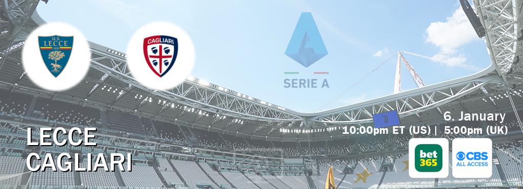 You can watch game live between Lecce and Cagliari on bet365(UK) and CBS All Access(US).