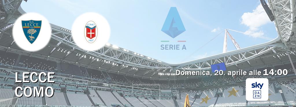 Il match Lecce - Como sarà trasmesso in diretta TV su Sky Sport Bar (ore 14:00)