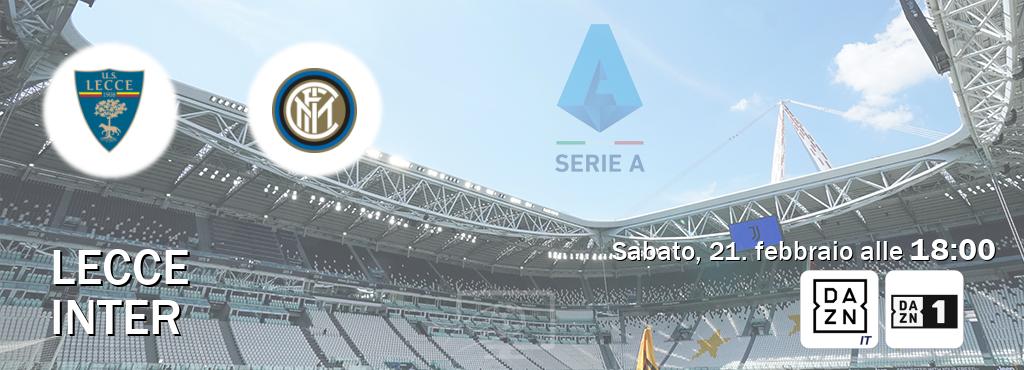 Il match Lecce - Inter sarà trasmesso in diretta TV su DAZN Italia e Zona DAZN (ore 18:00)