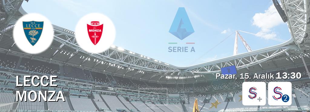 Karşılaşma Lecce - Monza S Sport + ve S Sport 2'den canlı yayınlanacak (Pazar, 15. Aralık  13:30).