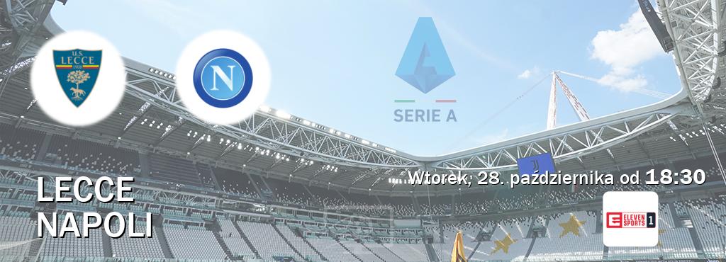 Gra między Lecce i Napoli transmisja na żywo w Eleven Sport 1 (wtorek, 28. października od 18:30). Gra między Lecce i Napoli transmisja na żywo w Eleven Sport 1 (wtorek, 28. października od 18:30).