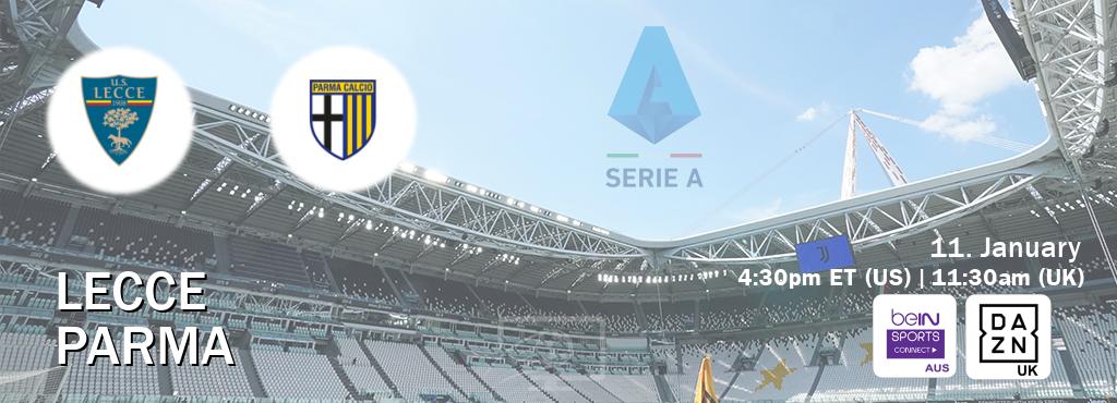 You can watch game live between Lecce and Parma on beIN Sports Connect(AU) and DAZN UK(UK).