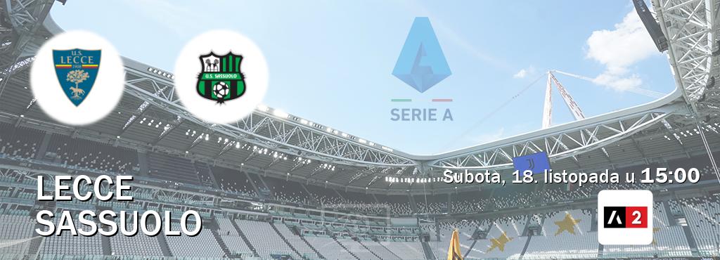Izravni prijenos utakmice Lecce i Sassuolo pratite uživo na Arena Sport 2 (subota, 18. listopada u 15:00). Izravni prijenos utakmice Lecce i Sassuolo pratite uživo na Arena Sport 2 (subota, 18. listopada u 15:00).