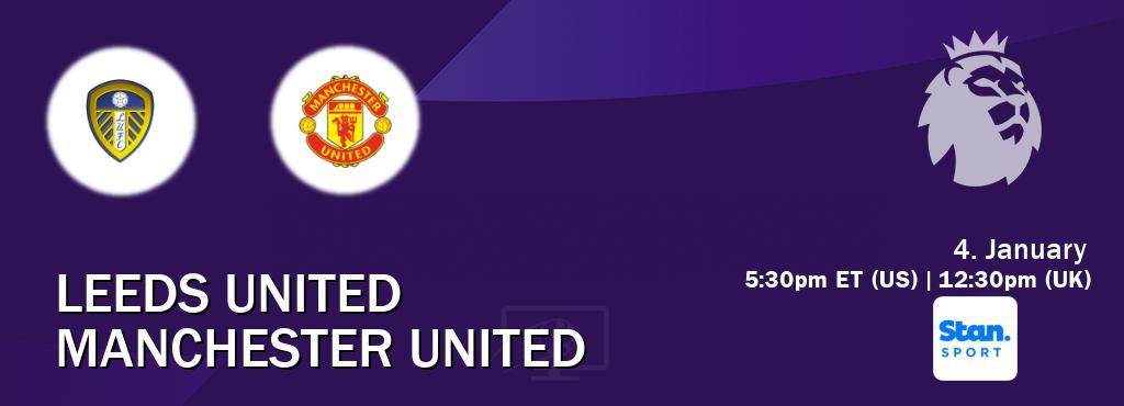 You can watch game live between Leeds United and Manchester United on Stan Sport(AU). You can watch game live between Leeds United and Manchester United on Stan Sport(AU).