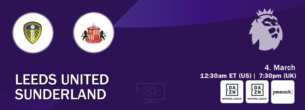 You can watch game live between Leeds United and Sunderland on DAZN National League, DAZN National League(UK), Peacock(US).