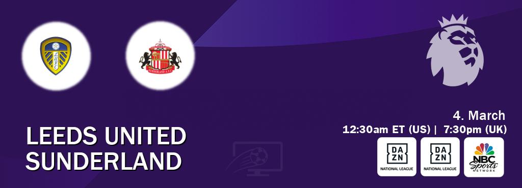 You can watch game live between Leeds United and Sunderland on DAZN National League, DAZN National League(UK), NBCS Network(US). You can watch game live between Leeds United and Sunderland on DAZN National League, DAZN National League(UK), NBCS Network(US).