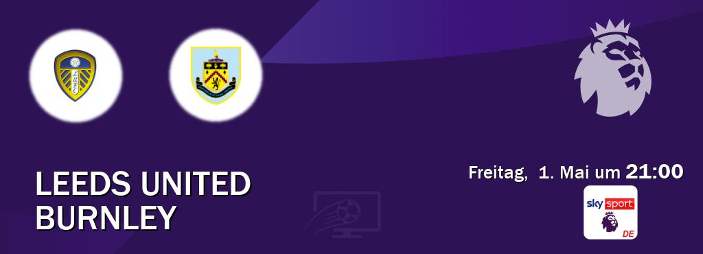 Das Spiel zwischen Leeds United und Burnley wird am Freitag, 1. Mai um 21:00, live vom Sky Sport Premier League übertragen. Das Spiel zwischen Leeds United und Burnley wird am Freitag, 1. Mai um 21:00, live vom Sky Sport Premier League übertragen.