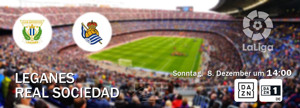 Das Spiel zwischen Leganes und Real Sociedad wird am Sonntag,  8. Dezember um  14:00, live vom DAZN und DAZN 1 Deutschland übertragen.