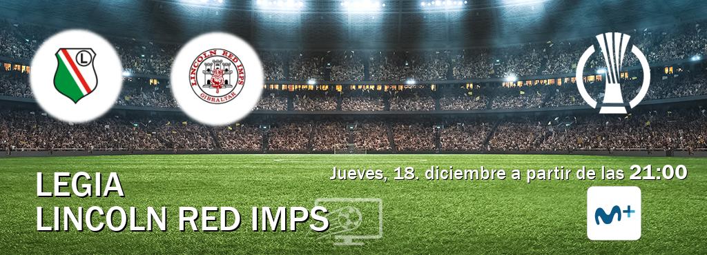 El partido entre Legia y Lincoln Red Imps será retransmitido por Movistar Liga de Campeones (jueves, 18. diciembre a partir de las 21:00). El partido entre Legia y Lincoln Red Imps será retransmitido por Movistar Liga de Campeones (jueves, 18. diciembre a partir de las 21:00).