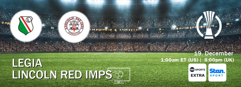 You can watch game live between Legia and Lincoln Red Imps on TNT Sports Extra(UK) and Stan Sport(AU). You can watch game live between Legia and Lincoln Red Imps on TNT Sports Extra(UK) and Stan Sport(AU).