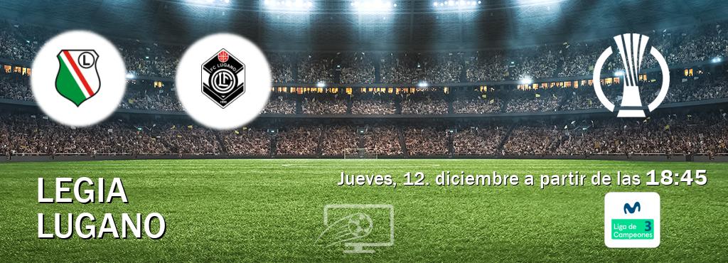 El partido entre Legia y Lugano será retransmitido por Movistar Liga de Campeones 3 (jueves, 12. diciembre a partir de las  18:45).