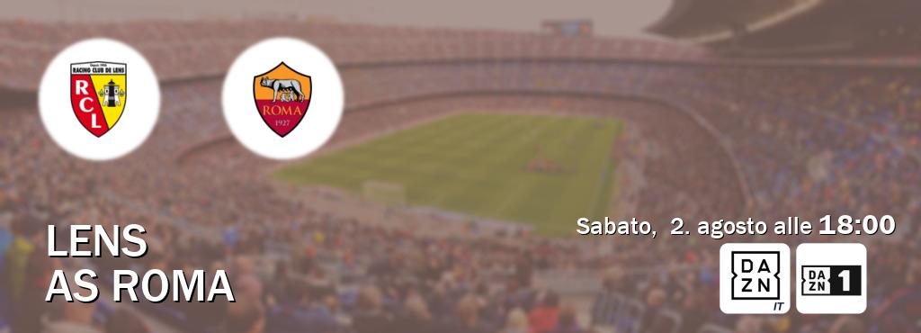 Il match Lens - AS Roma sarà trasmesso in diretta TV su DAZN Italia e Zona DAZN (ore 18:00)