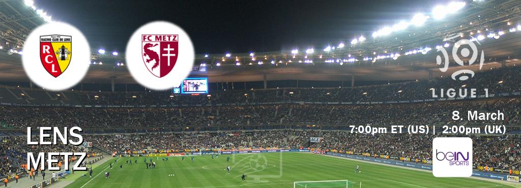 You can watch game live between Lens and Metz on beIN SPORTS USA(US).