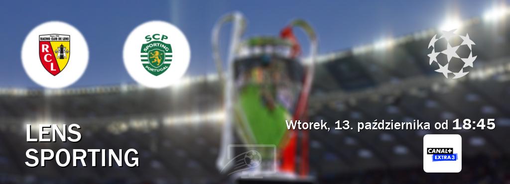 Gra między Lens i Sporting transmisja na żywo w Canal+ Extra 3 (wtorek, 13. października od 18:45). Gra między Lens i Sporting transmisja na żywo w Canal+ Extra 3 (wtorek, 13. października od 18:45).