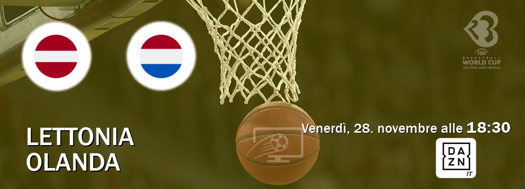Il match Lettonia - Olanda sarà trasmesso in diretta TV su DAZN Italia (ore 18:30)