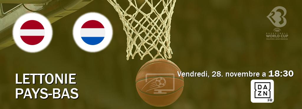 Match entre Lettonie et Pays-Bas en direct à la DAZN (vendredi, 28. novembre a  18:30).
