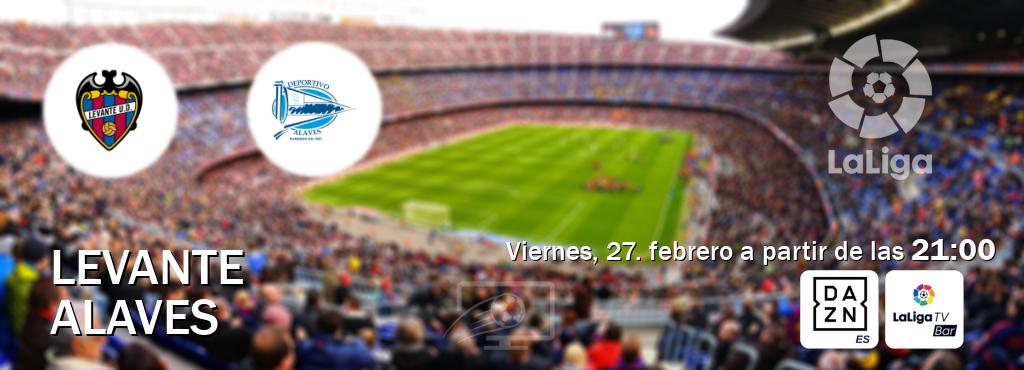 El partido entre Levante y Alaves será retransmitido por DAZN España y LaLigaTV Bar (viernes, 27. febrero a partir de las  21:00).