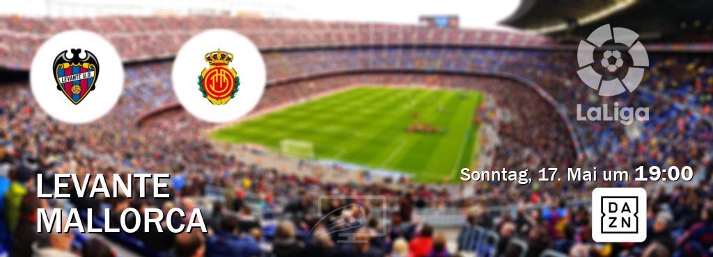 Das Spiel zwischen Levante und Mallorca wird am Sonntag, 17. Mai um  19:00, live vom DAZN übertragen.