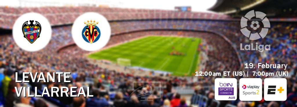 You can watch game live between Levante and Villarreal on beIN Sports Connect(AU), Viaplay Sports 2(UK), ESPN+(US).