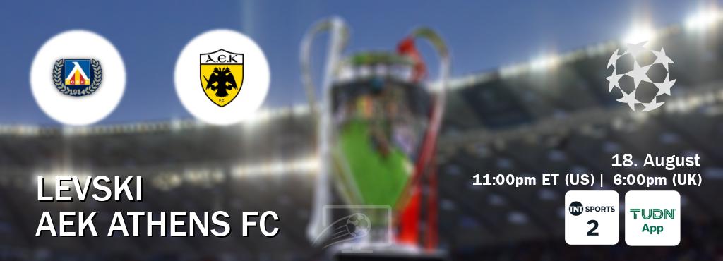 You can watch game live between Levski and AEK Athens FC on TNT Sports 2(UK) and TUDN Mobile(US). You can watch game live between Levski and AEK Athens FC on TNT Sports 2(UK) and TUDN Mobile(US).