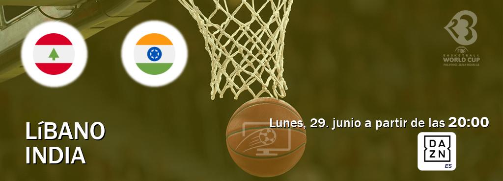 El partido entre Líbano y India será retransmitido por DAZN España (lunes, 29. junio a partir de las  20:00).
