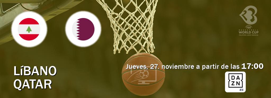 El partido entre Líbano y Qatar será retransmitido por DAZN España (jueves, 27. noviembre a partir de las 17:00). El partido entre Líbano y Qatar será retransmitido por DAZN España (jueves, 27. noviembre a partir de las 17:00).