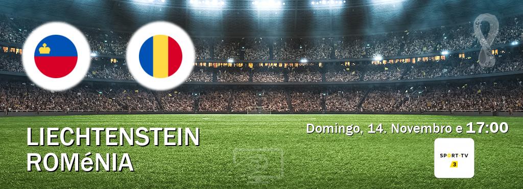 Jogo entre Liechtenstein e Roménia tem emissão Sport TV 3 (Domingo, 14. Novembro e  17:00).