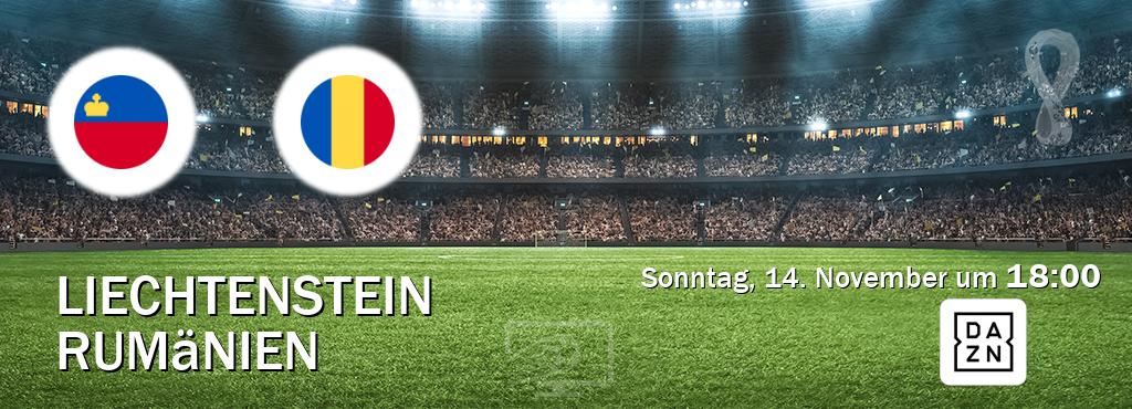 Das Spiel zwischen Liechtenstein und Rumänien wird am Sonntag, 14. November um  18:00, live vom DAZN übertragen.