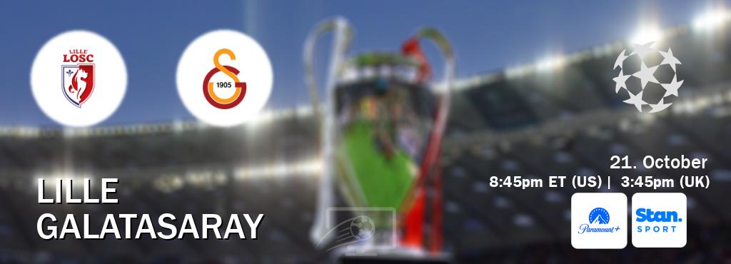 You can watch game live between Lille and Galatasaray on Paramount+(US) and Stan Sport(AU). You can watch game live between Lille and Galatasaray on Paramount+(US) and Stan Sport(AU).