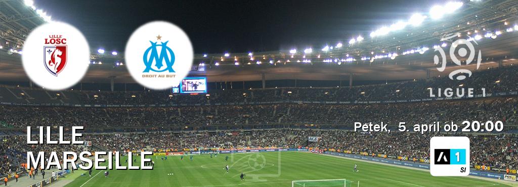 Ne zamudi prenosa tekme Lille - Marseille v živo na Arena Sport 1.