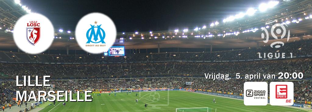 Wedstrijd tussen Lille en Marseille live op tv bij Ziggo Voetbal, Eleven Sports 1 (vrijdag,  5. april van  20:00).