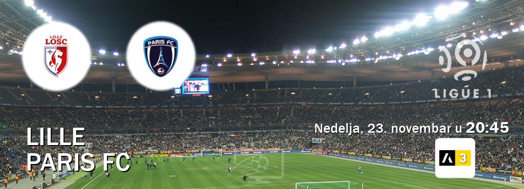 Izravni prijenos utakmice Lille i Paris FC pratite uživo na Arena Sport 3 (nedelja, 23. novembar u 20:45). Izravni prijenos utakmice Lille i Paris FC pratite uživo na Arena Sport 3 (nedelja, 23. novembar u 20:45).