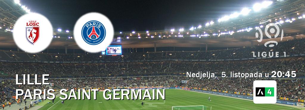 Izravni prijenos utakmice Lille i Paris Saint Germain pratite uživo na Arena Sport 4 (nedjelja, 5. listopada u 20:45). Izravni prijenos utakmice Lille i Paris Saint Germain pratite uživo na Arena Sport 4 (nedjelja, 5. listopada u 20:45).