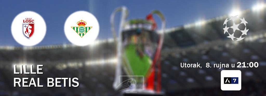 Izravni prijenos utakmice Lille i Real Betis pratite uživo na Arena Sport 7 (utorak, 8. rujna u 21:00). Izravni prijenos utakmice Lille i Real Betis pratite uživo na Arena Sport 7 (utorak, 8. rujna u 21:00).