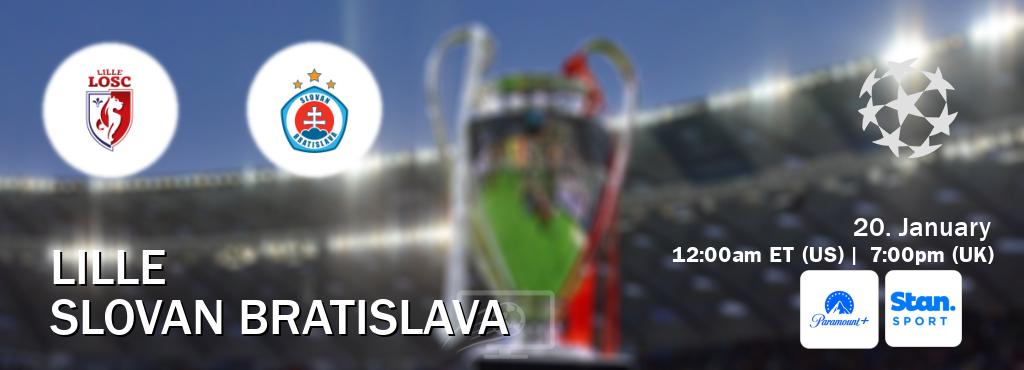 You can watch game live between Lille and Slovan Bratislava on Paramount+(US) and Stan Sport(AU).