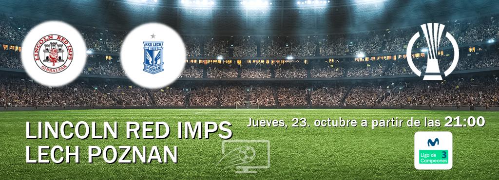 El partido entre Lincoln Red Imps y Lech Poznan será retransmitido por Movistar Liga de Campeones 3 (jueves, 23. octubre a partir de las 21:00). El partido entre Lincoln Red Imps y Lech Poznan será retransmitido por Movistar Liga de Campeones 3 (jueves, 23. octubre a partir de las 21:00).