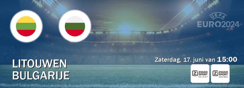 Wedstrijd tussen Litouwen en Bulgarije live op tv bij Ziggo Select, Ziggo Voetbal (zaterdag, 17. juni van  15:00).
