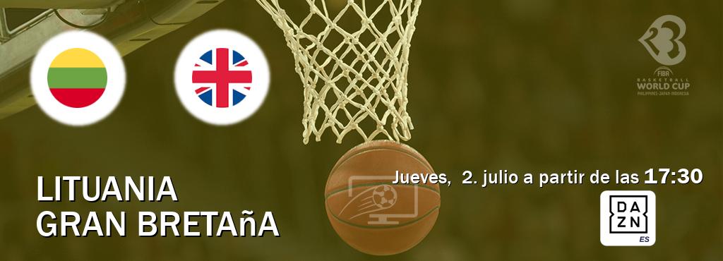 El partido entre Lituania y Gran Bretaña será retransmitido por DAZN España (jueves,  2. julio a partir de las  17:30).