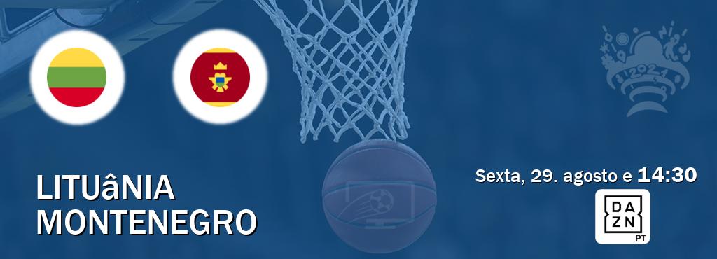 Jogo entre Lituânia e Montenegro tem emissão DAZN (sexta, 29. agosto e  14:30).