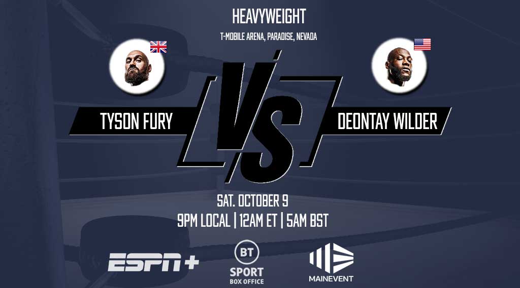 Tyson Fury vs Deontay Wilder 3 is being broadcast live on ESPN Plus, BT Sport Box Office