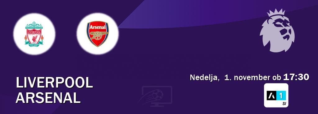 Liverpool in Arsenal v živo na Arena Sport 1. Prenos tekme bo v nedelja, 1. november ob 17:30 Liverpool in Arsenal v živo na Arena Sport 1. Prenos tekme bo v nedelja, 1. november ob 17:30
