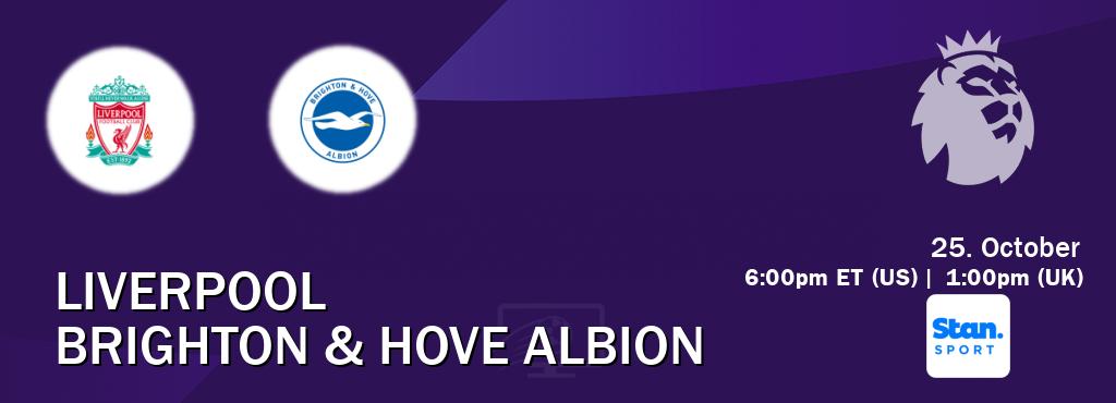 You can watch game live between Liverpool and Brighton & Hove Albion on Stan Sport(AU). You can watch game live between Liverpool and Brighton & Hove Albion on Stan Sport(AU).