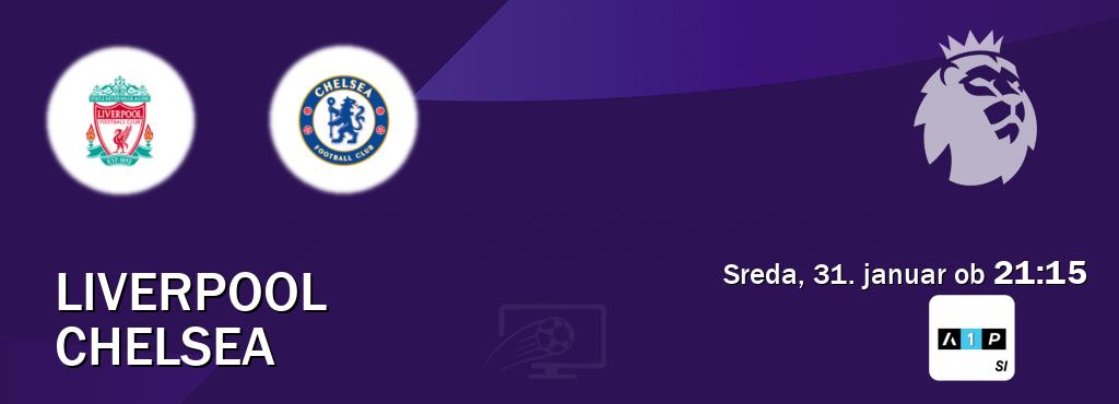 Prenos tekme med Liverpool in Chelsea v živo na Arena Sport Premium (sreda, 31. januar ob  21:15 uri).