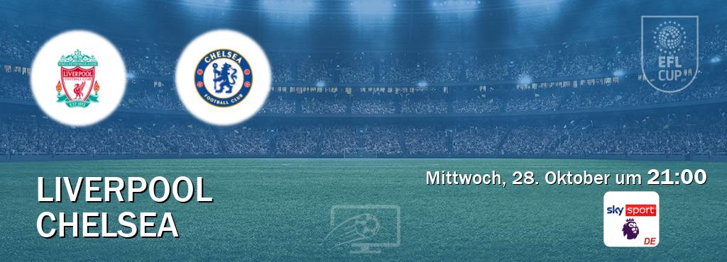Das Spiel zwischen Liverpool und Chelsea wird am Mittwoch, 28. Oktober um  21:00, live vom Sky Sport Premier League übertragen.