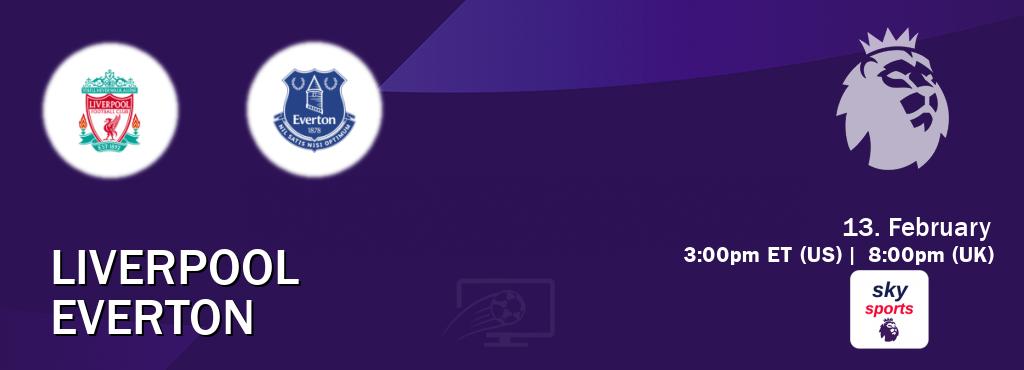 You can watch game live between Liverpool and Everton on Sky Sports Premier League.