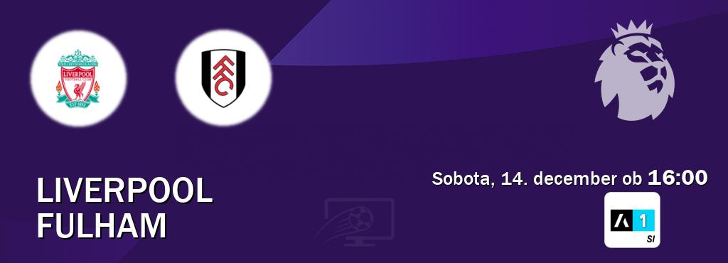 Prenos tekme med Liverpool in Fulham v živo na Arena Sport 1 (sobota, 14. december ob  16:00 uri).