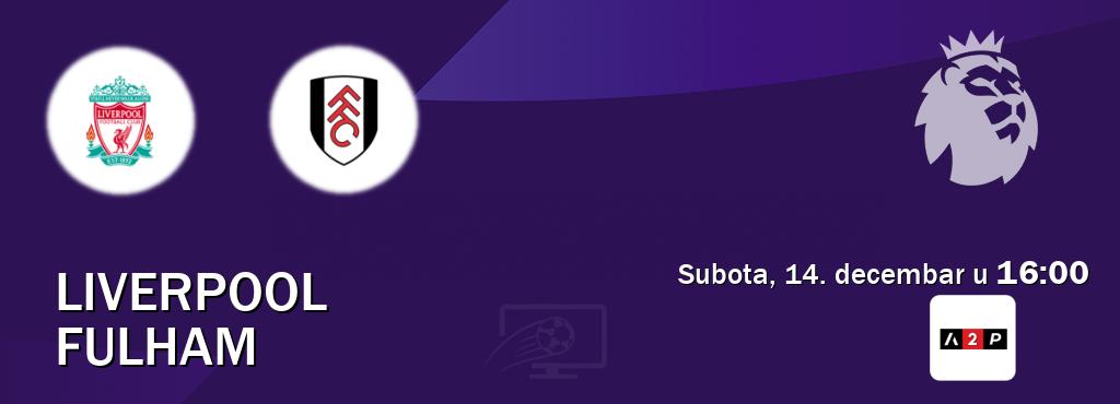 Izravni prijenos utakmice Liverpool i Fulham pratite uživo na Arena Premium 2 (subota, 14. decembar u  16:00).