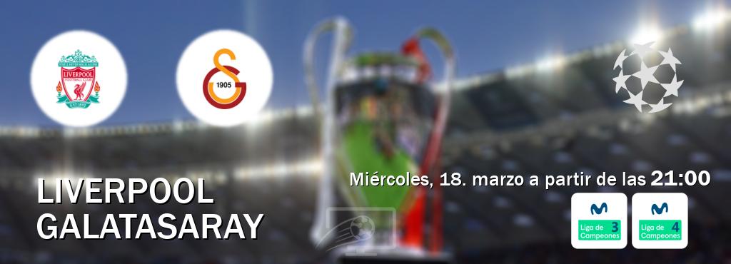 El partido entre Liverpool y Galatasaray será retransmitido por Movistar Liga de Campeones 3 y Movistar Liga de Campeones 4 (miércoles, 18. marzo a partir de las 21:00). El partido entre Liverpool y Galatasaray será retransmitido por Movistar Liga de Campeones 3 y Movistar Liga de Campeones 4 (miércoles, 18. marzo a partir de las 21:00).